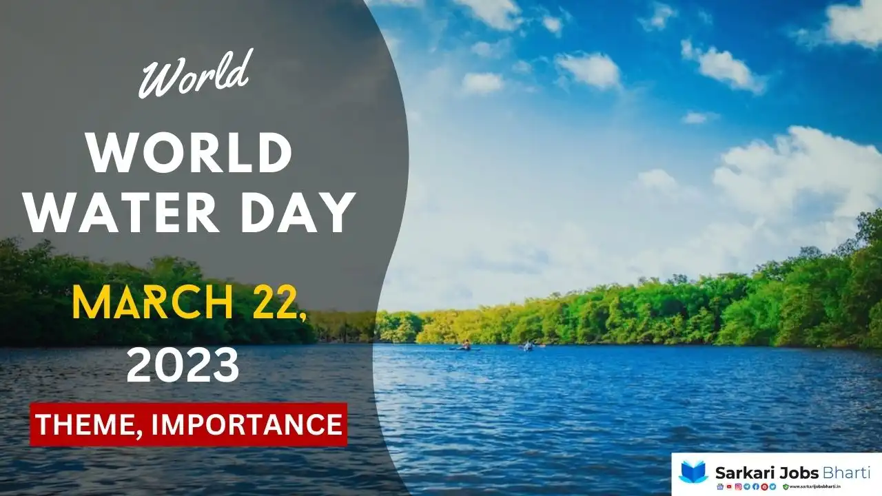 World Water Day 2023 Theme, Slogans, Images, Importance विश्व जल दिवस