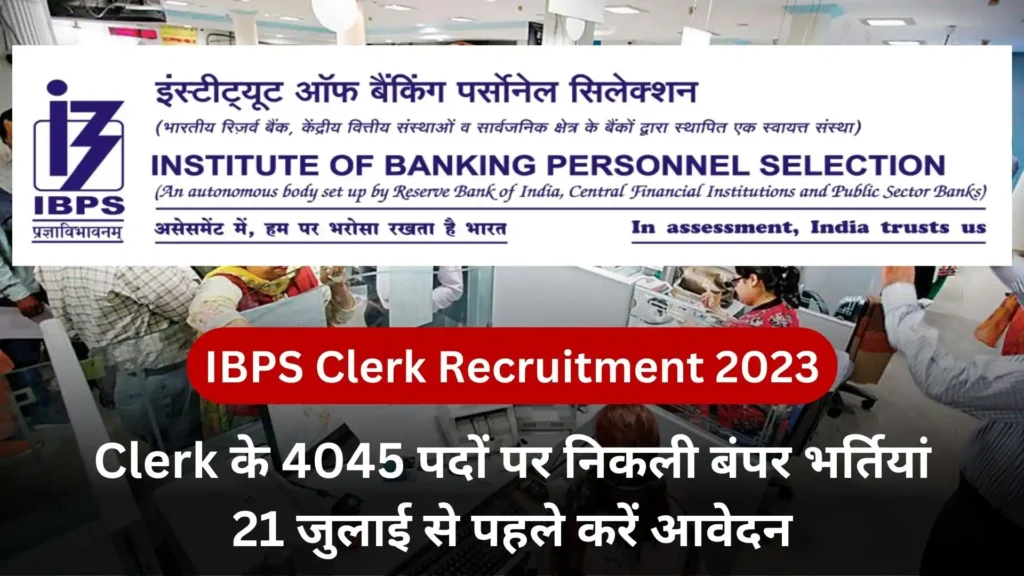 IBPS Clerk Recruitment 2023 Apply Online